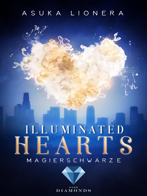 Titeldetails für Illuminated Hearts 1 nach Asuka Lionera - Verfügbar